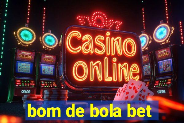 bom de bola bet